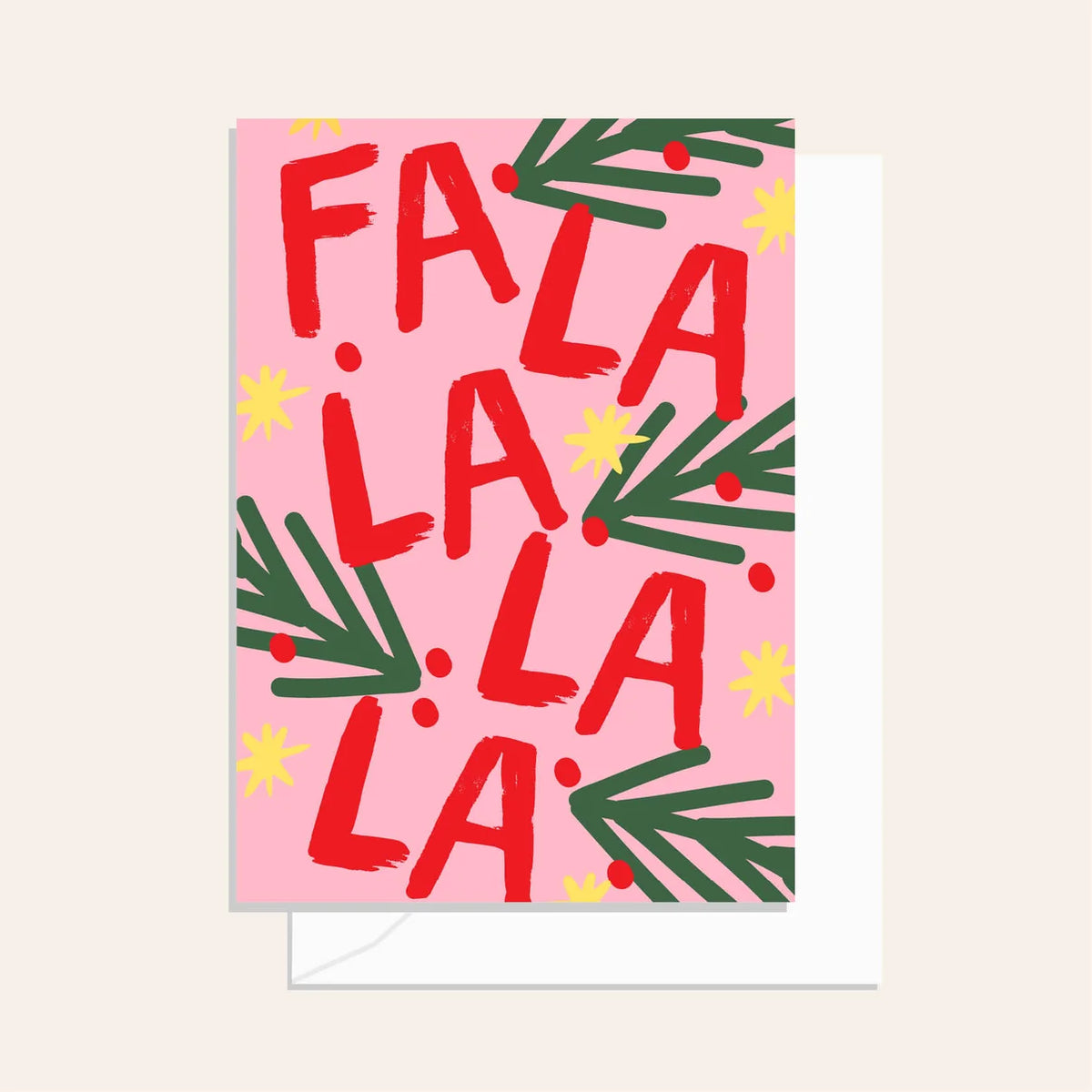 Greeting Card / Fa La La La / $2.95 unit / MOQ 1 pack of 6