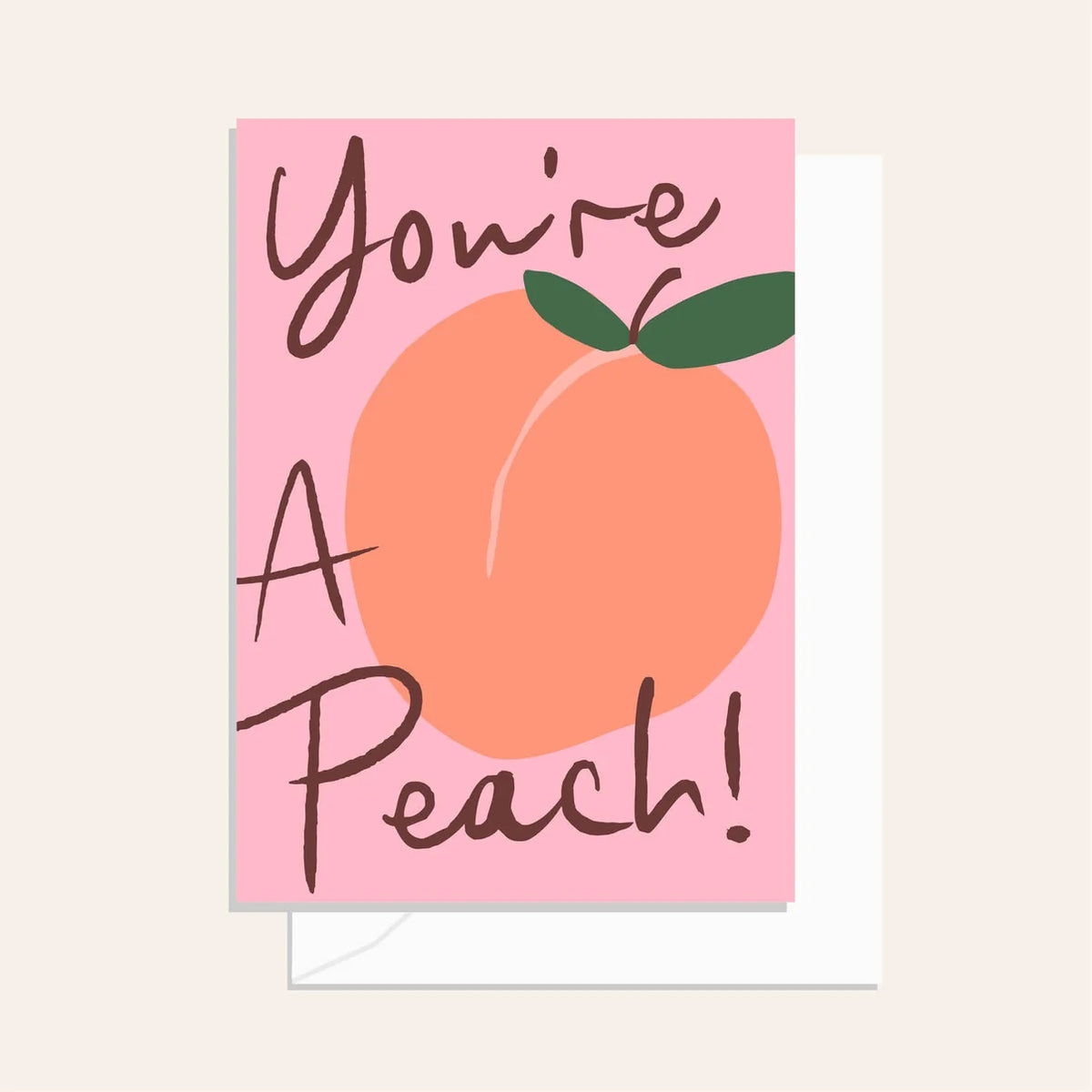 Greeting Card / You're a Peach / $2.95 unit / MOQ 1 pack of 6